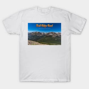 Trail Ridge Road in Rocky Mountain National Park T-Shirt